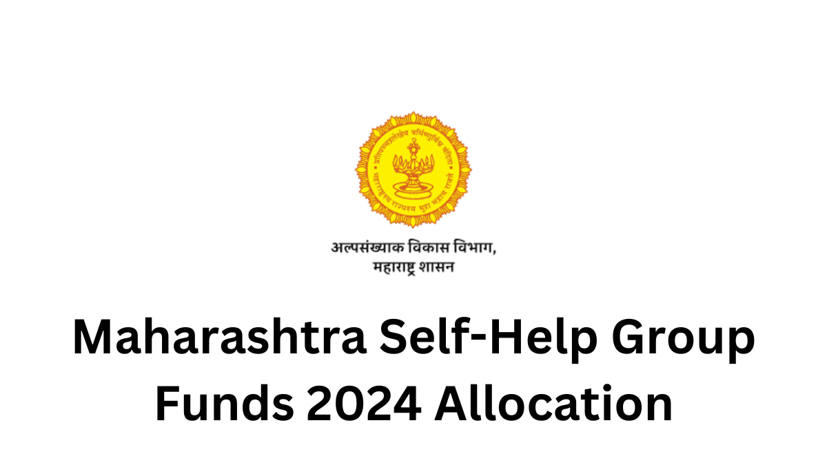 Self-Help Group Funds Maharashtra 2024